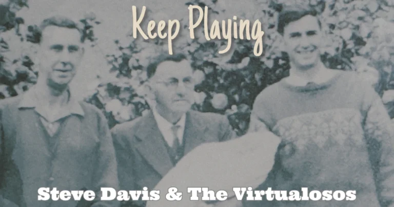 Keep Playing, a song written for my daughters, by Steve Davis