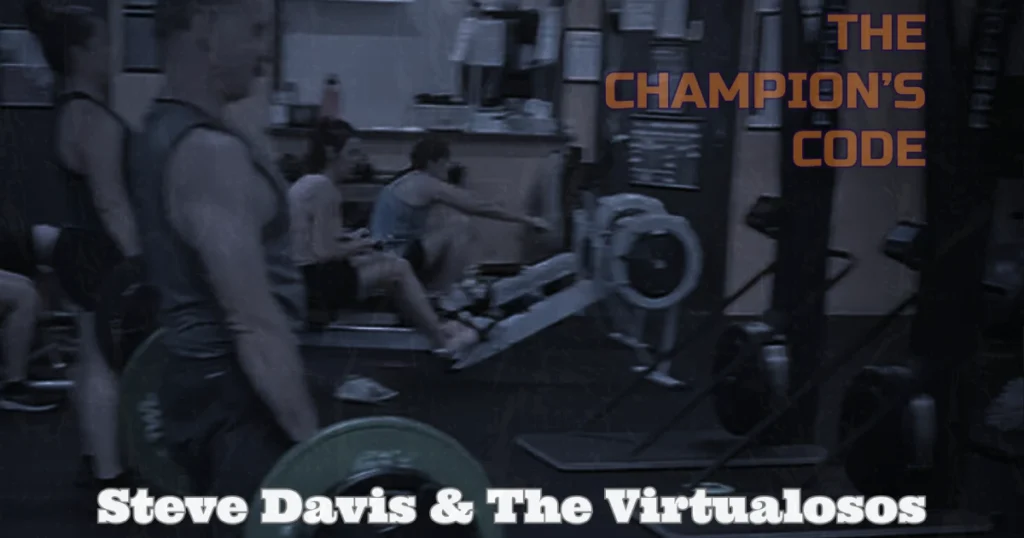 The Champion's Code, lyrics by Steve Davis, performance by Steve Davis & The Virtualosos