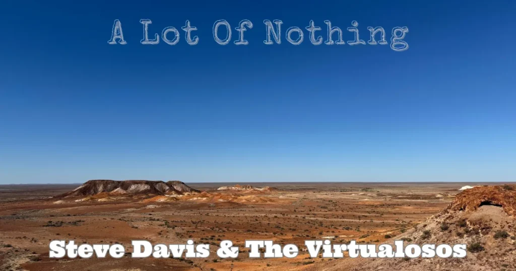 Image of The Breakaways near Coober Pedy, taken by Steve Davis and used to illustrate his song, A Lot Of Nothing