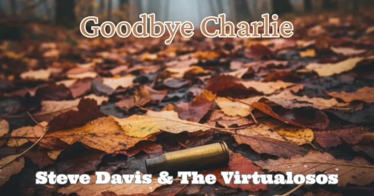 Goodbye Charlie by Steve Davis & The Virtualosos