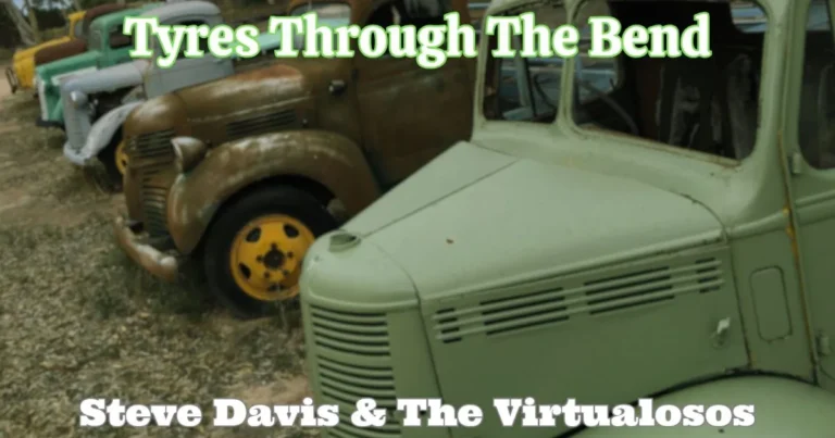 Tyres Through The Bend by Steve Davis & The Virtualosos