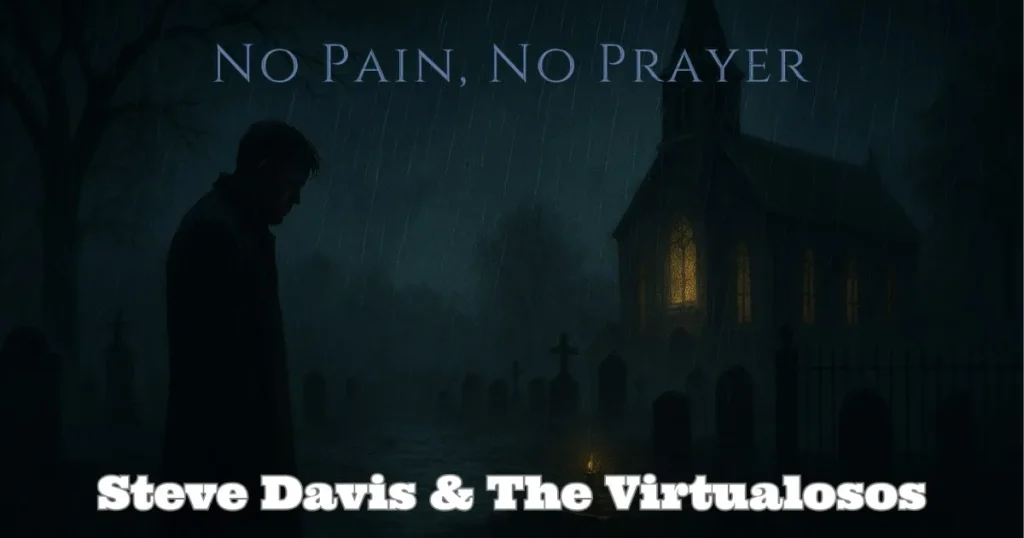 No Pain, No Prayer by Steve Davis & The Virtualosos