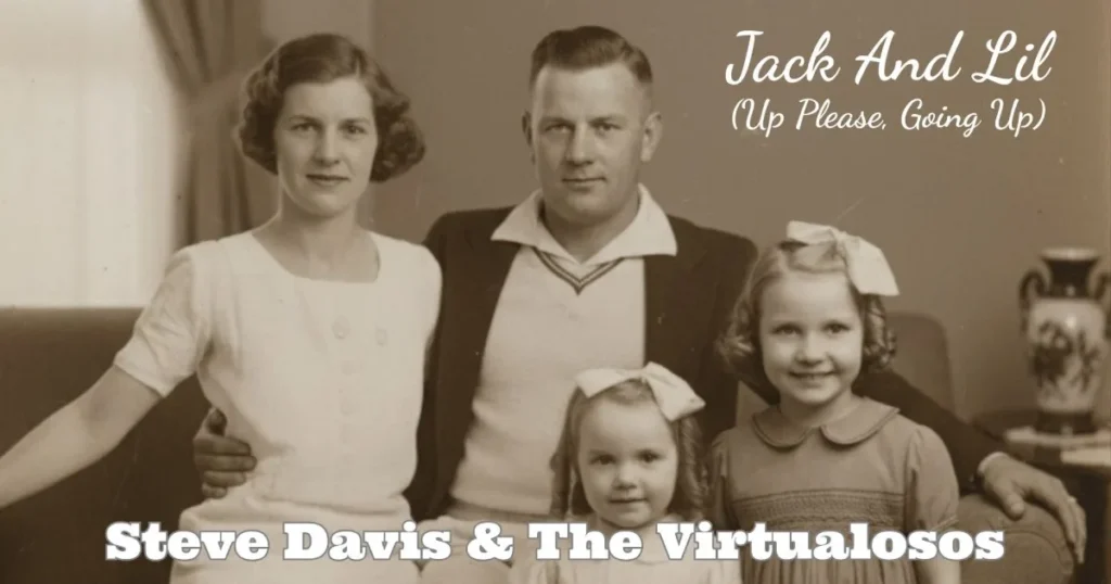 Jack And Lil (Up Please, Going Up) by Steve Davis & The Virtualosos
