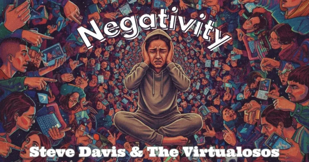 Negativity by Steve Davis & The Virtualosos