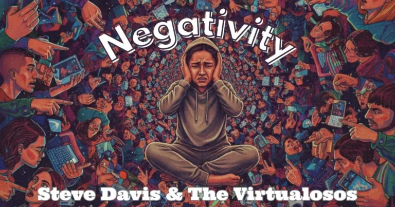 Negativity by Steve Davis & The Virtualosos