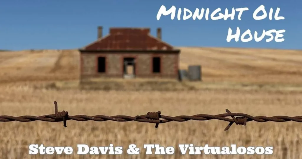 Midnight Oil House by Steve Davis & The Virtualosos