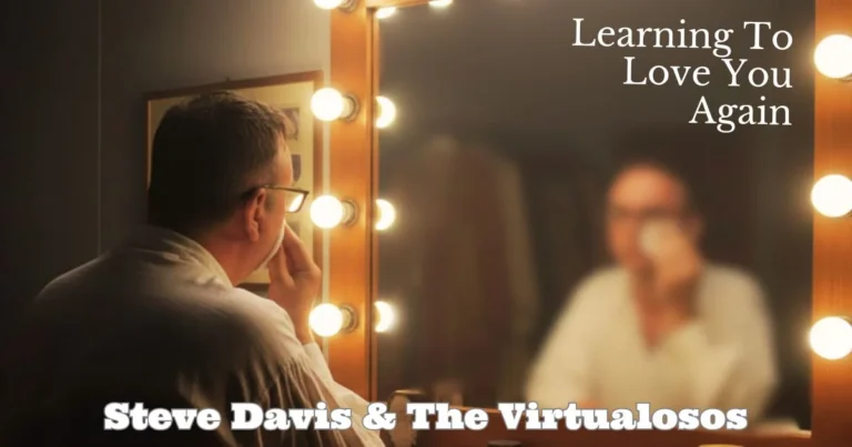 Learning To Love You Again by Steve Davis & The Virtualosos